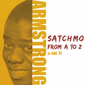 Satchmo From A To Z, Vol. 11