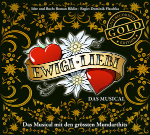 Ewigi Liebi - Das Musical (gold E