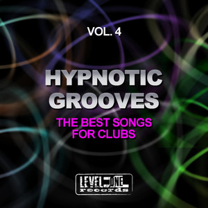 Hypnotic Grooves, Vol. 4 (The Bes