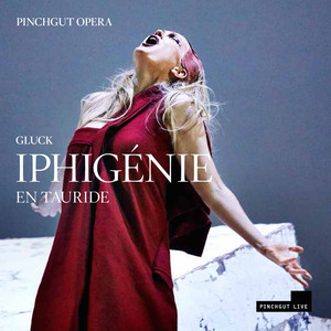 Gluck: Iphigénie en Tauride, Wq. 