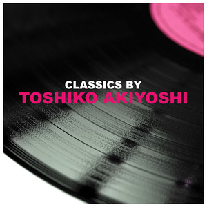 Classics by Toshiko Akiyoshi