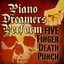 Piano Dreamers Perform Five Finge