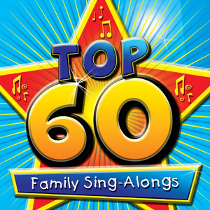 Top 60 Family Sing-Alongs