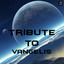 Tribute to Vangelis