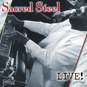 Sacred Steel - Live!