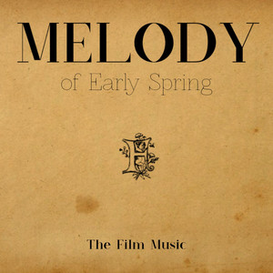 Melody Of Early Spring