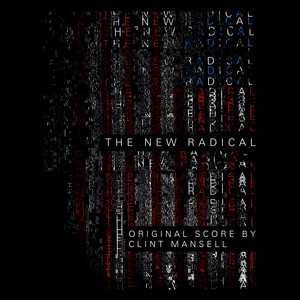 New Radical (Original Motion Pict