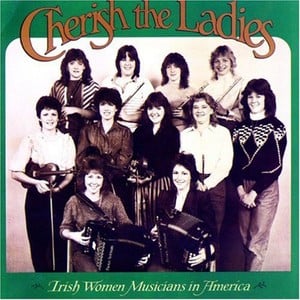 Cherish The Ladies: Irish Women M