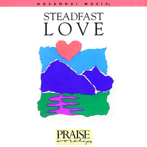 Steadfast Love