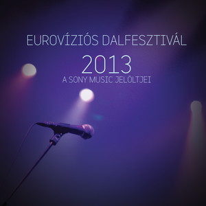 Eurovíziós Dalfesztivál 2013 - A 