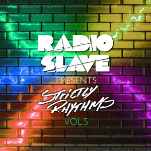 Radio Slave Presents Strictly Rhy