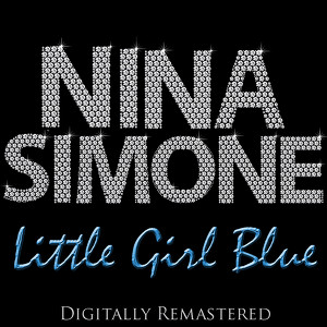 Little Girl Blue (digitally Re-Ma