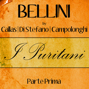 Bellini by Callas, Di Stefano & C