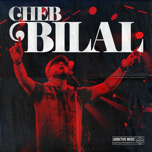 Le meilleur de Cheb Bilal