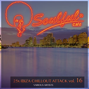 25x Ibiza Chillout Attack, Vol. 1