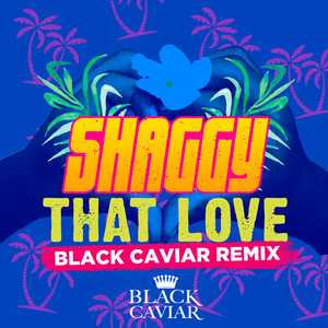 That Love (Black Caviar Remix)