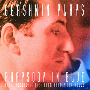 Gershwin Plays Rhapsody In Blue