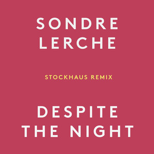 Despite The Night (Stockhaus Remi