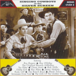 Singing Cowboys Of The Silver Scr