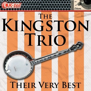 The Kingston Trio - Their Very Be