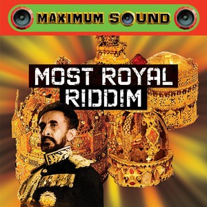 Most Royal Riddim