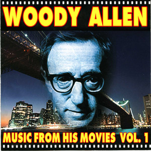 Woody Allen - Music From His Movi