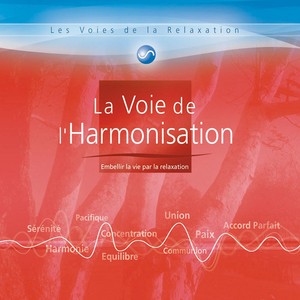 Les Voies De La Relaxation: La Vo