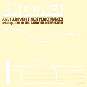 Encore! Jose Feliciano's Finest P