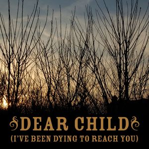 Dear Child 