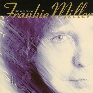 The Very Best Of Frankie Miller