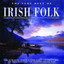 The Very Best Of Irish Folk