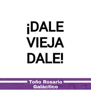 Dale Vieja Dale