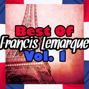 Best Of Francis Lemarque: Vol. 1