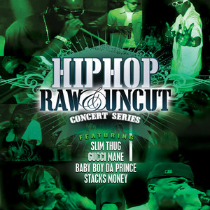 Hip Hop Raw And Uncut Live