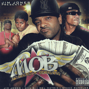 Jim Jones Presents M.o.b. (member