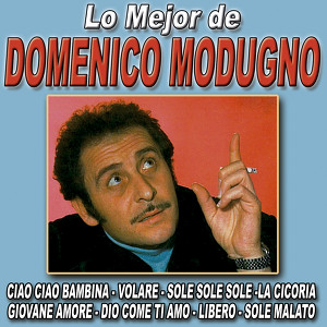 Lo Mejor De Domenico Modugno