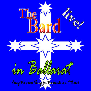 The Bard Live! In Ballarat