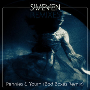 Pennies and Youth (Bad Boxes Remi