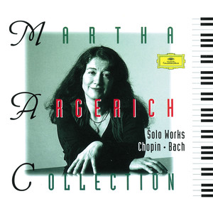 Martha Argerich - Works For Solo 