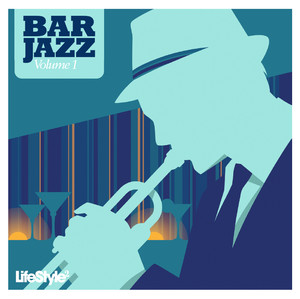 Lifestyle2 - Bar Jazz Vol 1