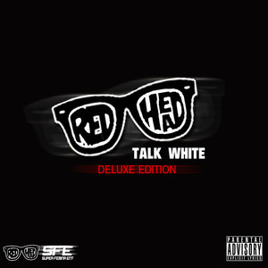 Talk White (deluxe Edition)