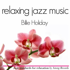 Billie Holiday Relaxing Jazz Musi