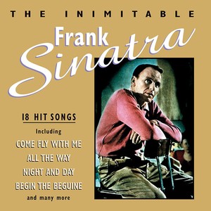 The Inimitable Frank Sinatra