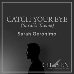 Catch Your Eye (Sarah's Theme)