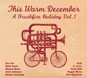 This Warm December: Brushfire Hol