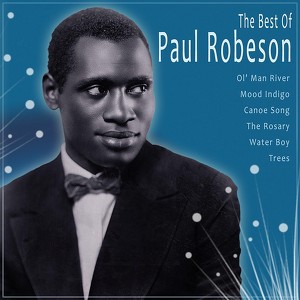 The Best Of Paul Robeson