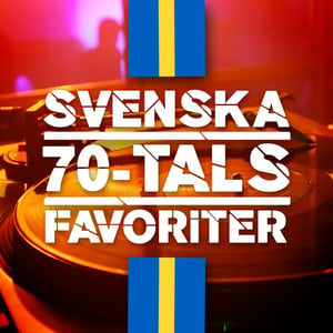 Svenska 70-tals Favoriter