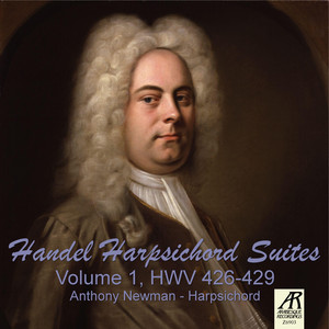 Handel Harpsichord Suites, Vol. 1