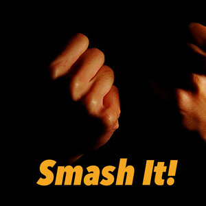 Smash It!