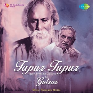 Tapur Tupur - Tagore Poems For Ch